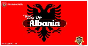 Albania Visa for Bangladeshi